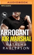 Cover: Arrogant Air Marshal - Audible Studios on Brilliance