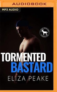 Enlarge image Cover: Tormented Bastard - Audible Studios on Brilliance