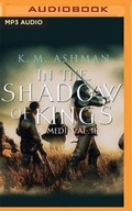Cover: Medieval II: In the Shadow of Kings - Audible Studios on Brilliance
