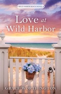 Cover: Love at Wild Harbor (Wild Harbor Beach Book 1) - Poets & Saints LLC