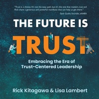 Enlarge image Cover: The Future Is Trust - Moose & Monster Press