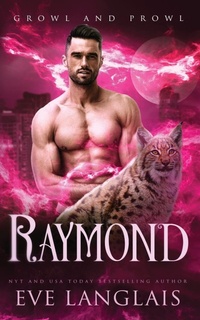 Enlarge image Cover: Raymond - Eve Langlais