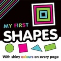 Cover: My First Shapes - Autumn Publishing