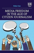 Cover: Media Freedom in the Age of Citizen Journalism - Edward Elgar Publishing