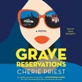 Cover: Grave Reservations - SIMON & SCHUSTER AUDIO