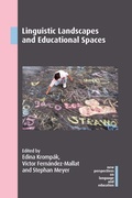 Cover: Linguistic Landscapes and Educational Spaces - Multilingual Matters