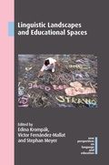 Cover: Linguistic Landscapes and Educational Spaces - Multilingual Matters