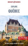 Cover: Insight Guides Explore Quebec: Travel Guide with eBook - APA Publications