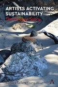 Cover: Artists Activating Sustainability - Anthem Press