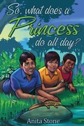 Cover: So, what does a Princess do all day? - Grosvenor House Publishing Ltd