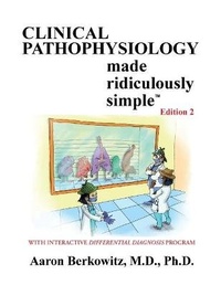 Enlarge image Cover: Clincal Pathophysiology Made Ridiculously Simple - Medmaster
