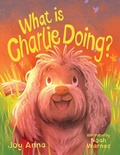 Cover: What Is Charlie Doing - Joyanna Diaz