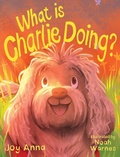 Cover: What is Charlie Doing - Joyanna Diaz
