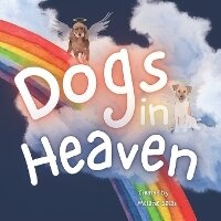 Abbildung von: Dogs In Heaven - Golden Crown Publishing