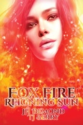 Cover: Fox Fire - Fox Fire Publications LLC