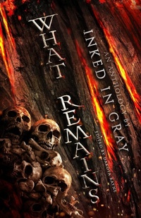 Enlarge image Cover: What Remains - Inked in Gray LLC