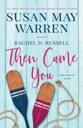 Cover: Then Came You - Sunrise Publishing