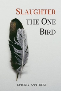 Enlarge image Cover: Slaughter the One Bird - Sundress Publications