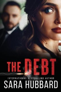 Enlarge image Cover: The Debt - Sara Hubbard