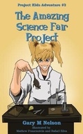 Cover: The Amazing Science Fair Project - Gazza's Guides