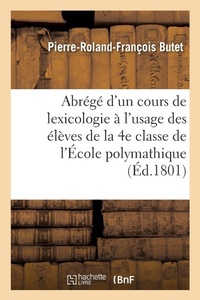 Abbildung von: Abr?g? d'un cours complet de lexicologie - Hachette Livre Bnf