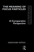 Cover: The Meaning of Focus Particles - Routledge