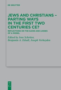 Abbildung von: Jews and Christians - Parting Ways in the First Two Centuries CE? - De Gruyter