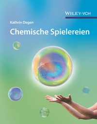 Abbildung von: Chemische Spielereien - Wiley-VCH