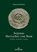 Cover: Sejanus - Herrscher von Rom - Peter Lang Verlag