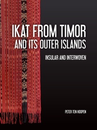 Enlarge image Cover: Ikat from Timor and its outer Islands - Sidestone Press