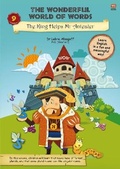 Cover: The Wonderful World of Words Volume 9: The King Helps Mr Anteater - Marshall Cavendish International (Asia) Pte Ltd