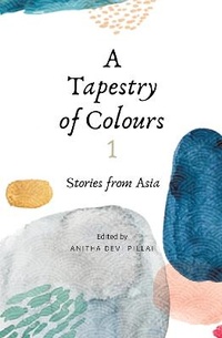 Enlarge image Cover: A Tapestry of Colours 1 - Marshall Cavendish International (Asia) Pte Ltd