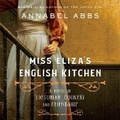 Cover: Miss Eliza's English Kitchen - HarperCollins
