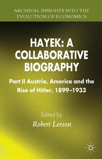 Abbildung von: Hayek: A Collaborative Biography - Palgrave Macmillan