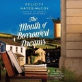 Cover: The Month of Borrowed Dreams Lib/E - HarperCollins