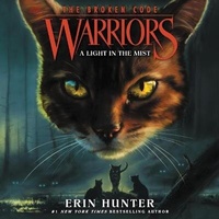 Enlarge image Cover: Warriors: The Broken Code #6: A Light in the Mist - HarperCollins