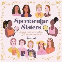 Enlarge image Cover: Spectacular Sisters - HarperCollins