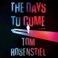 Cover: The Days to Come - HarperCollins