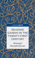 Cover: Reading Gandhi in the Twenty-First Century - Palgrave Pivot