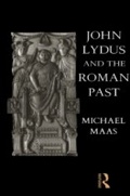 Cover: John Lydus and the Roman Past - Routledge