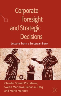 Abbildung von: Corporate Foresight and Strategic Decisions - Palgrave Macmillan