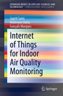 Cover: Internet of Things for Indoor Air Quality Monitoring - Springer