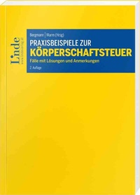 Abbildung von: Praxisbeispiele zur Körperschaftsteuer - Linde