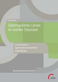 Enlarge image Cover: Selbstreguliertes Lernen im Inverted Classroom - wbv Media