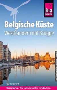 Abbildung von: Reise Know-How Reiseführer Belgische Küste - Westflandern mit Brügge - Reise Know-How Verlag Peter Rump GmbH