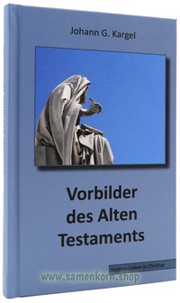 Enlarge image Cover: Vorbilder des Alten Testaments - Samenkorn