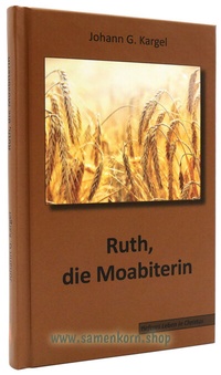 Enlarge image Cover: Ruth, die Moabiterin - Samenkorn