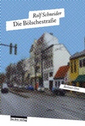Abbildung von: Die Bölschestraße - bebra verlag