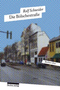 Abbildung von: Die Bölschestraße - bebra verlag