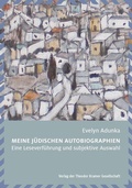 Cover: Meine j&uuml;dischen Autobiographien - Theodor Kramer Gesellschaft